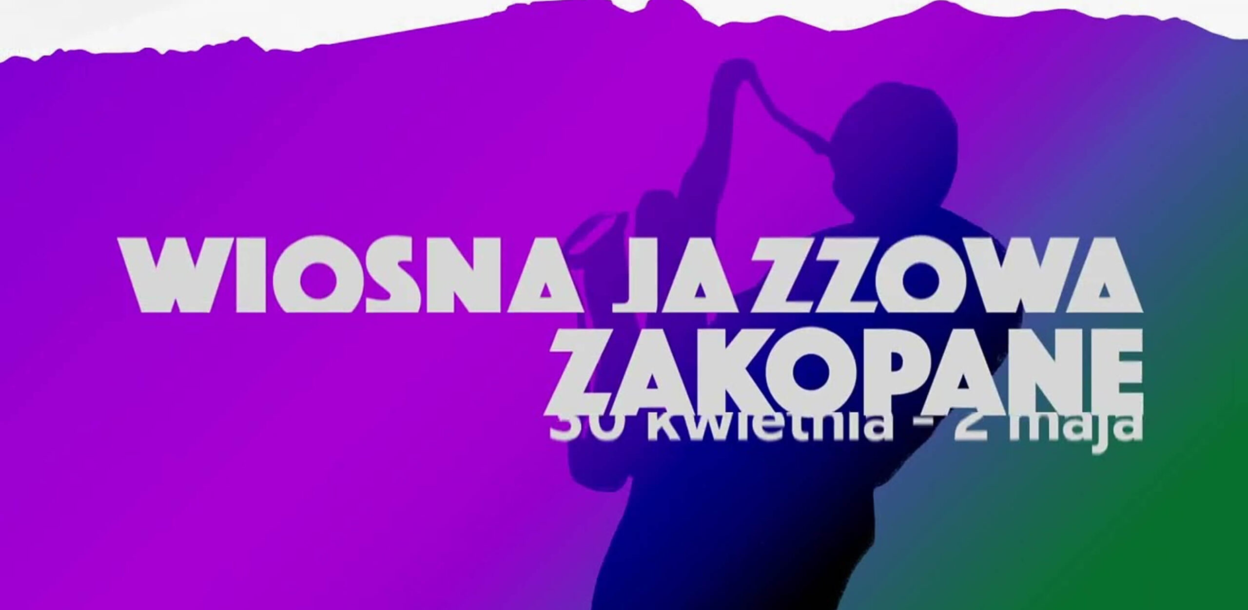 Wiosna Jazzowa Zakopane – United Europe Jazz Festiwal